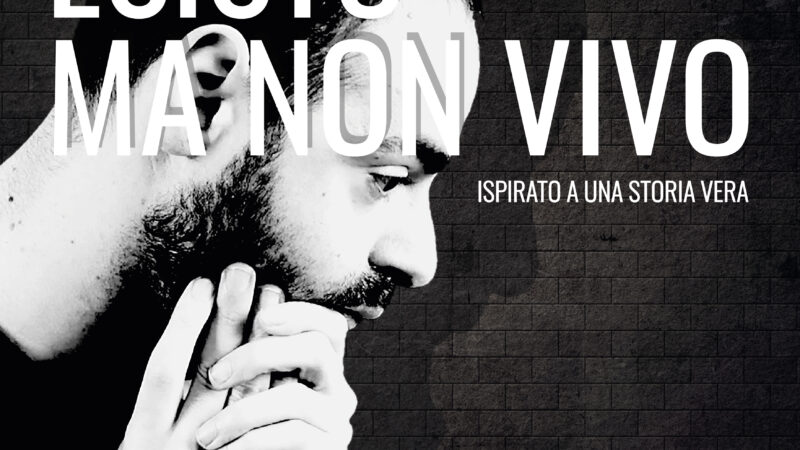 Presentazione Film “Esisto ma non vivo”